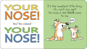 Your Nose! by Sandra Boynton