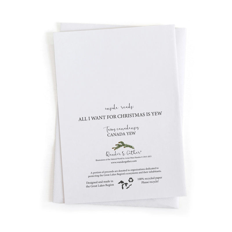 Back of a greeting card All I Want for Christmas is Yew