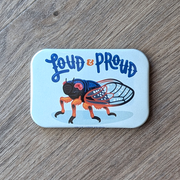 Loud & Proud Cicada Magnet