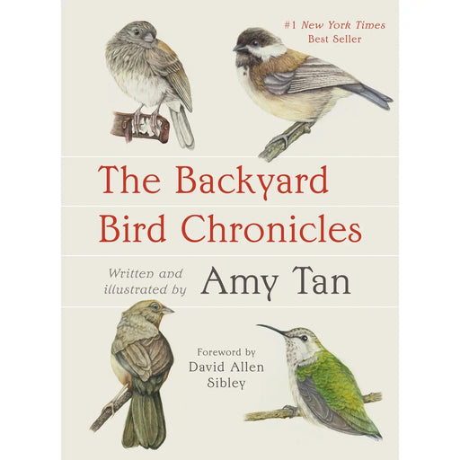 Book cover of 'The Backyard Bird Chronicles' by Amy Tan with illustrations of birds.
