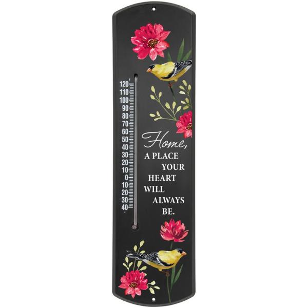 goldfinch home thermometer with black background. text reads: "home, a place your heart will always be" featuring flowers and goldfinches.
