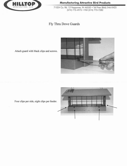 Directions for installing the dove guards on a Hilltop Fly Thru Feeder