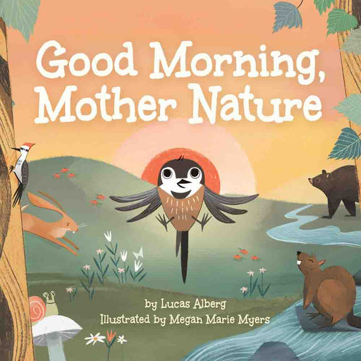 Good Morning, Mother Nature Board Book