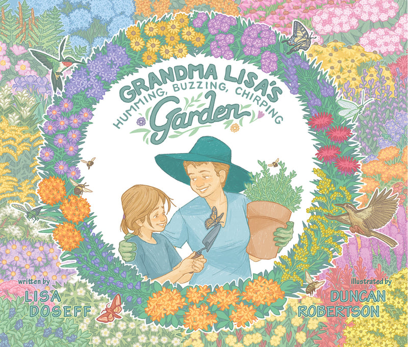 Grandma Lisa's Humming, Buzzing, Chirping Garden Book
front cover