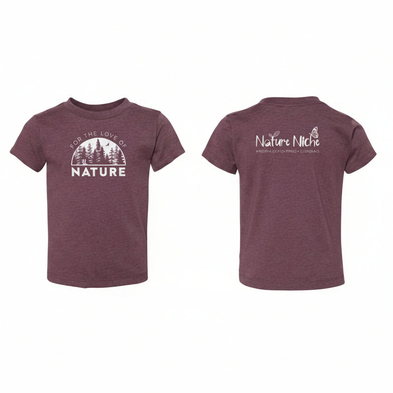 Toddler T-Shirt - For the Love of Nature
Heather Maroon color