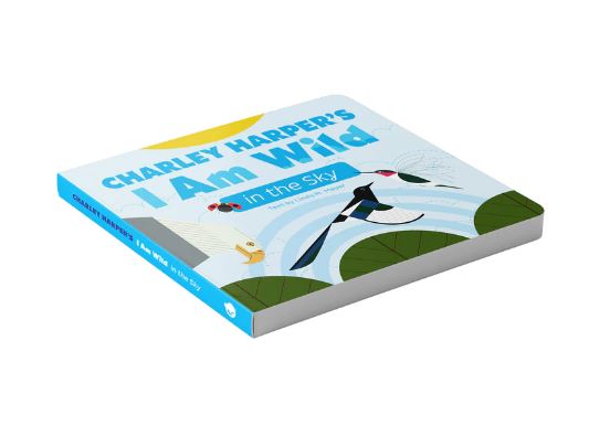 Charley Harper’s I Am Wild in the Sky Board Book
