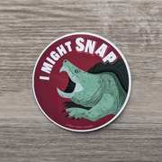 I Might Snap - Snapping Turtle Sticker