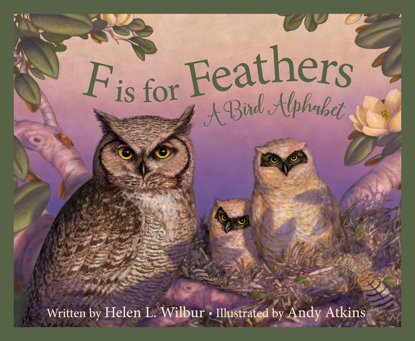 F Is For Feathers Picture Book: A Bird Alphabet