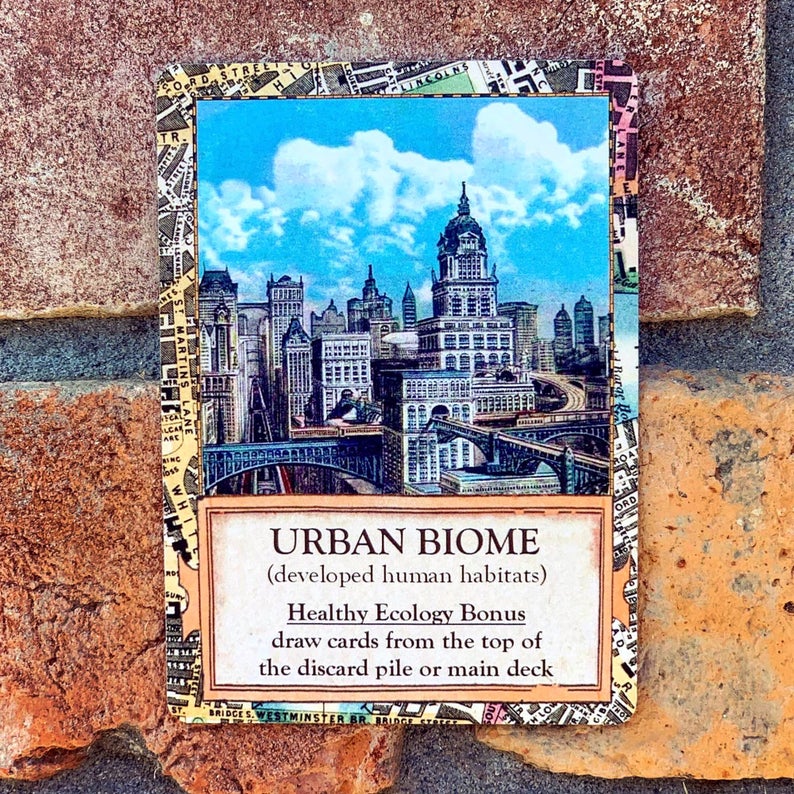 Ecologies: Bizarre Biomes
urban biome card