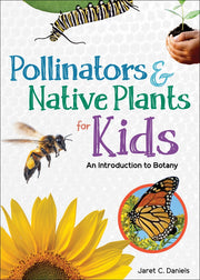 Cover for Pollinators & Native Plants for Kids