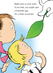 Dr. Suess: My, Oh My–A Butterfly! All About Butterflies - illustration and text