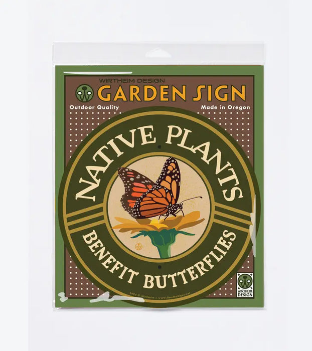 Garden Sign - Native Plants Benefit Butterflies