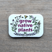 Grow Native Plants Magnet