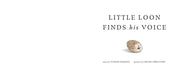 Sample page of Little Loon Finds His Voice by Yvonne Pearson