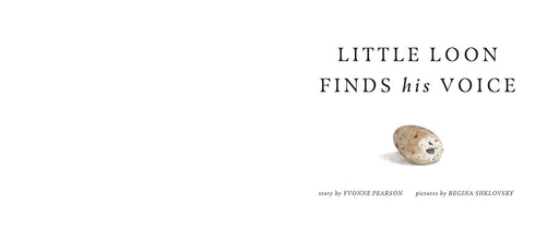 Sample page of Little Loon Finds His Voice by Yvonne Pearson