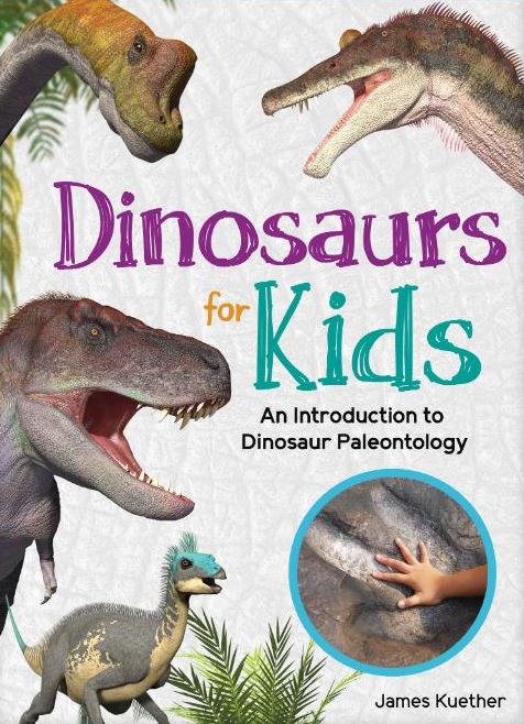 Book cover of 'Dinosaurs for Kids' with illustrations of dinosaurs and a child's hand holding a bone.