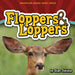 Floppers & Loppers Board Book