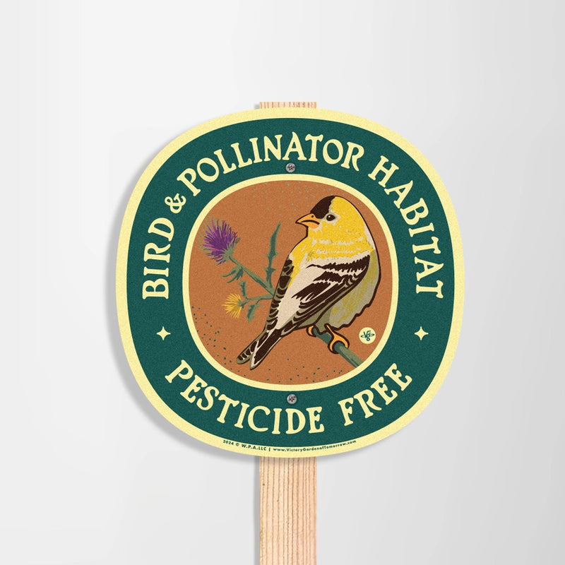 Garden Sign - Pesticide Free Goldfinch Bird & Pollinator Habitat
