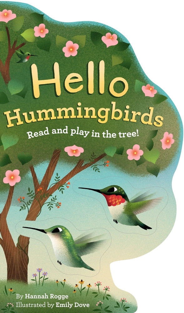 Hello Hummingbirds Board Book