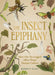 The Insect Epiphany: How Our Six-Legged Allies Shape Human Culture