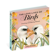 The Love Lives of Birds