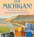 Our Michigan! We Love the Seasons, A Picture Book