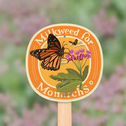 Garden Sign - Milkweed for Monarchs