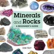 Minerals and Rocks : A Beginner's Guide
book cover