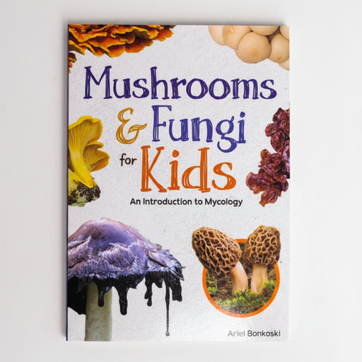 Book titled 'Mushrooms & Fungi for Kids' with colorful illustrations of mushrooms on a white background.