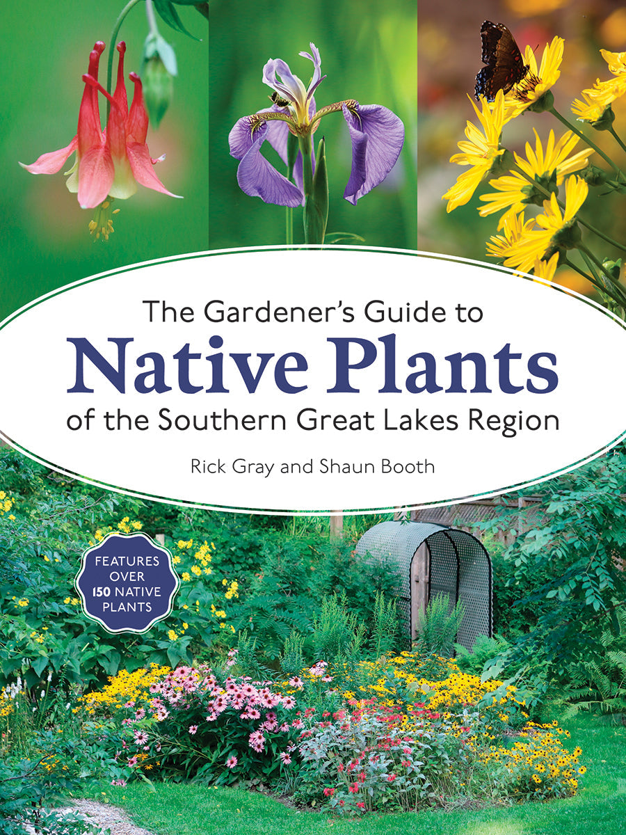 Gardener's Guide to Native Plants of the Southern Great Lakes Region ...