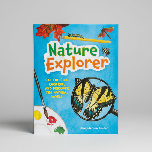 Book cover of 'Nature Explorer' with illustrations of a butterfly, magnifying glass, paintbrush, and leaves on a blue background.