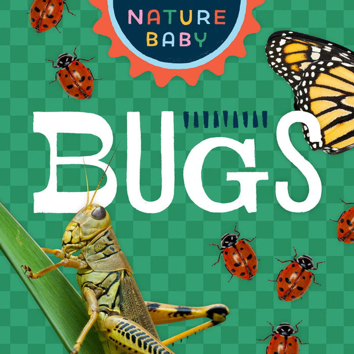 Nature Baby: Bugs Board Book