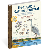 Keeping a Nature Journal, 3rd Edition: Deepen Your Connection with the Natural World All Around You