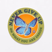 Never Give Up - Butterfly - Sticker