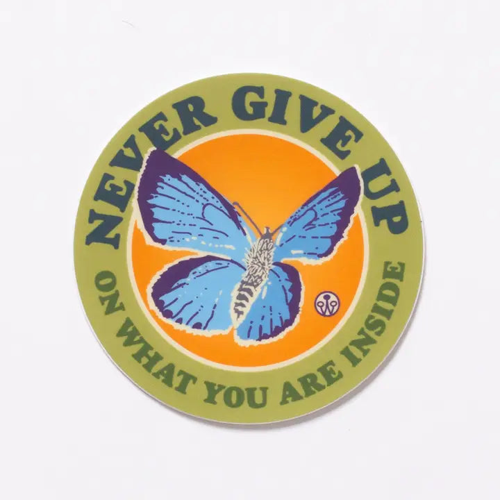 Never Give Up - Butterfly - Sticker