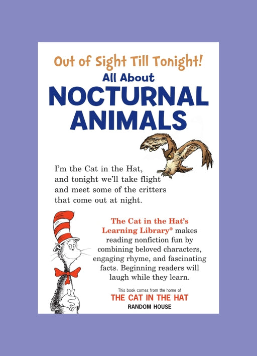 Dr. Suess: Out of Sight Till Tonight! All About Nocturnal Animals - back cover