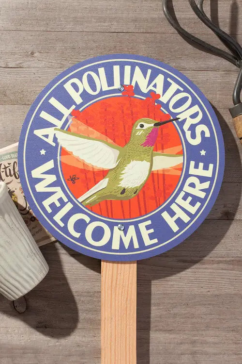 Garden Sign - All Pollinators Welcome Here