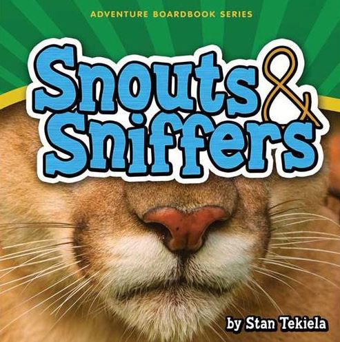 Book cover of 'Snouts & Sniffers' with a close-up of a cat's face and green background.