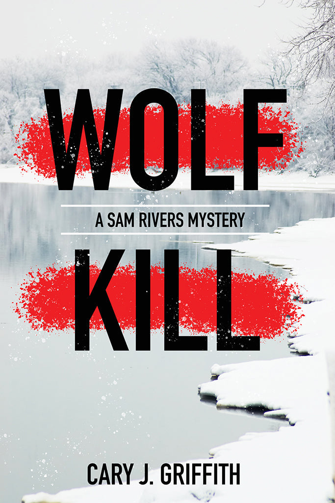 Book cover of 'Wolf Kill' by Cary J. Griffith with a snowy landscape background.