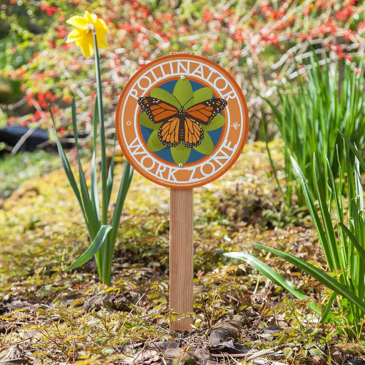 Garden Sign - Butterfly's Pollinator Work Zone - in the garden
