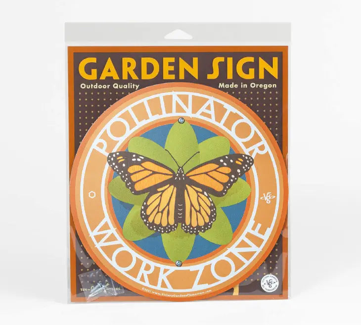 Garden Sign - Butterfly's Pollinator Work Zone
