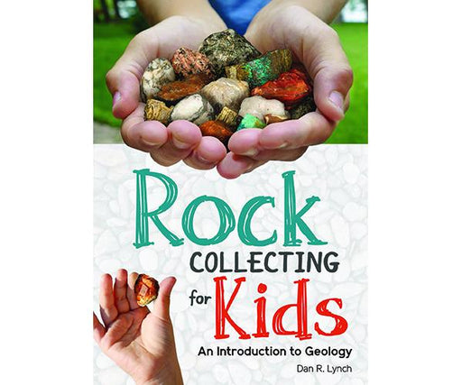 Rock Collecting For Kids