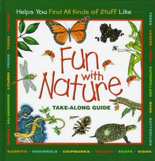 Fun with Nature: Take-Along Guide by Mel Boring