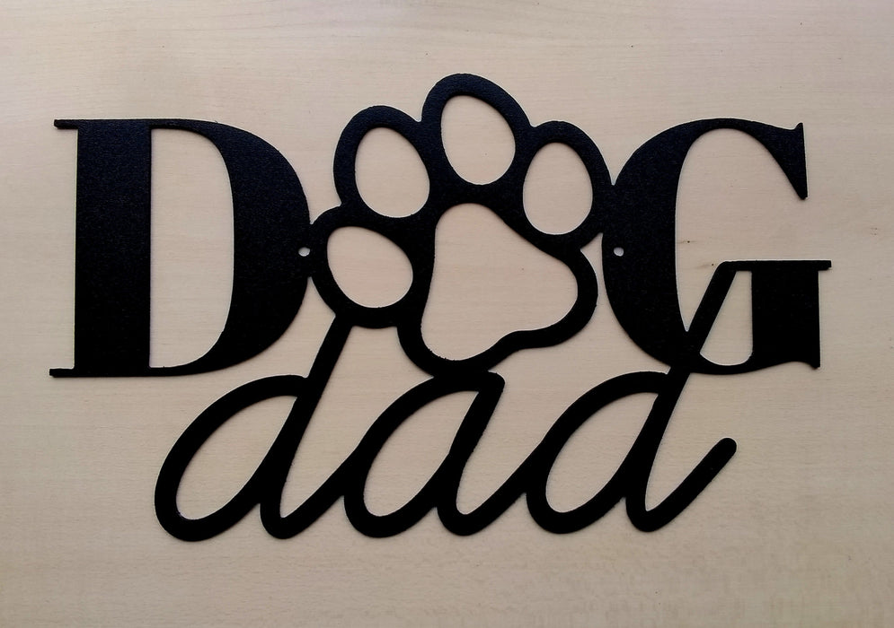 Dog Dad Metal Sign