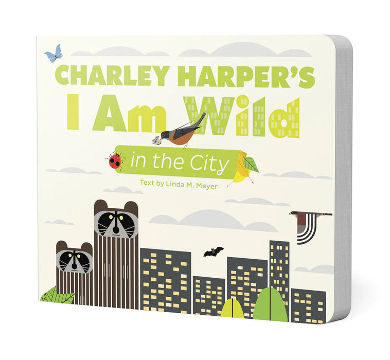 Charley Harper’s I Am Wild in the City Board Book