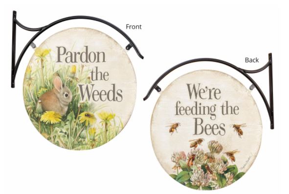 Pardon the Weeds - Hanging Tin Sign showing front and back