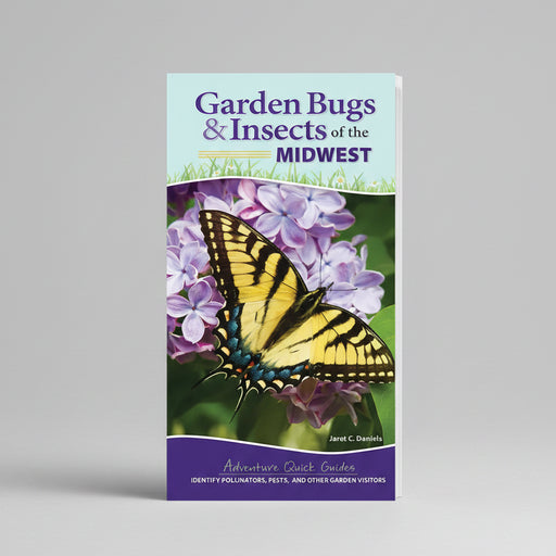 Garden Bugs & Insects of the Midwest cover