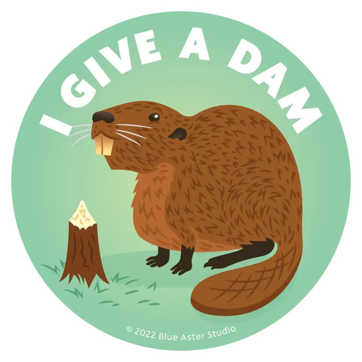 Beaver Sticker - "I Give a Dam"