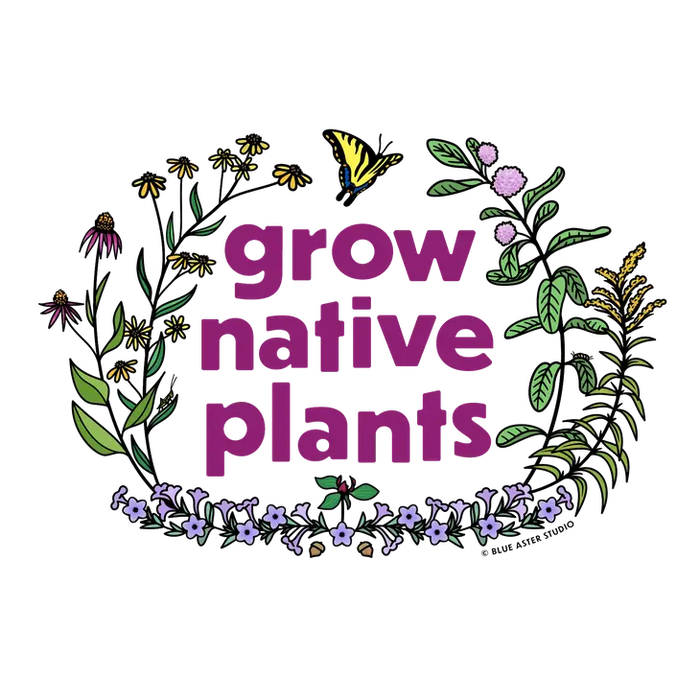 Grow Native Plants Sticker — Nature Niche