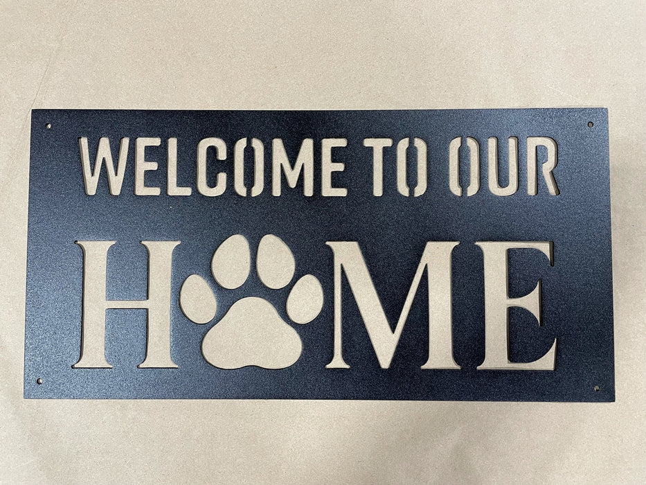 Welcome to Our Home Dog Themed Sign